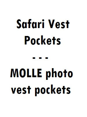 Safari Vest Pockets - MOLLE photo vest pockets