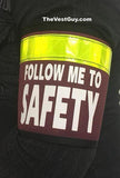 Follow me to safety armband reflective